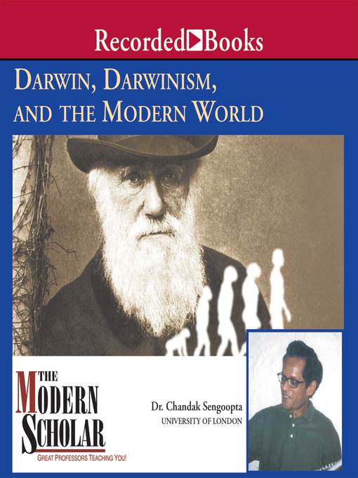 Title details for Darwin, Darwinism, and the Modern World by Chandak Sengoopta - Available